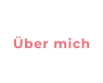Über mich
